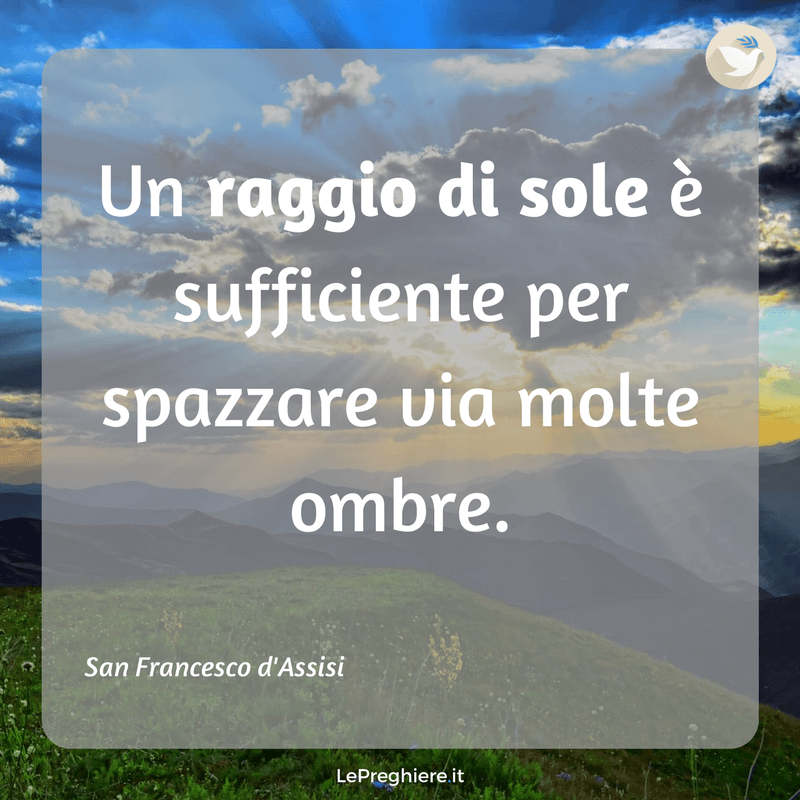 Frasi di San Francesco d&#39;Assisi: pensieri e immagini - Le Preghiere